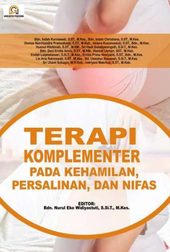 TERAPI KOMPLEMENTER PADA KEHAMILAN, PERSALINAN, DAN NIFAS